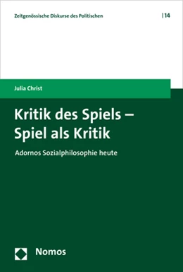 Abbildung von Christ | Kritik des Spiels - Spiel als Kritik | 1. Auflage | 2017 | 14 | beck-shop.de