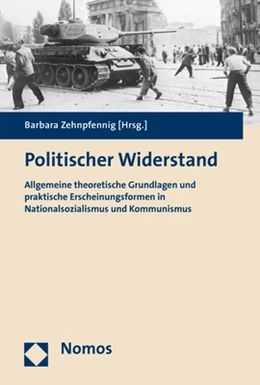 Abbildung von Zehnpfennig (Hrsg.) | Politischer Widerstand | 1. Auflage | 2017 | beck-shop.de