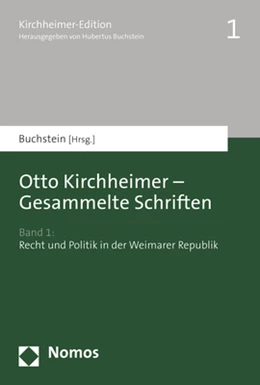 Abbildung von Buchstein (Hrsg.) | Otto Kirchheimer - Gesammelte Schriften | 1. Auflage | 2017 | 1 | beck-shop.de