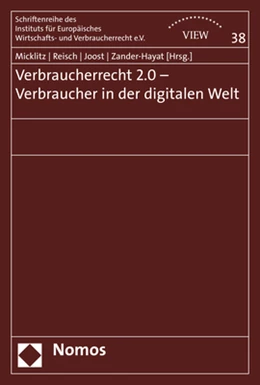 Abbildung von Micklitz / Joost | Verbraucherrecht 2.0 - Verbraucher in der digitalen Welt | 1. Auflage | 2017 | 38 | beck-shop.de