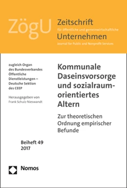 Abbildung von Schulz-Nieswandt | Kommunale Daseinsvorsorge und sozialraumorientiertes Altern | 1. Auflage | 2017 | beck-shop.de
