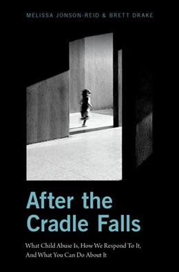 Abbildung von Jonson-Reid / Drake | After the Cradle Falls | 1. Auflage | 2018 | beck-shop.de