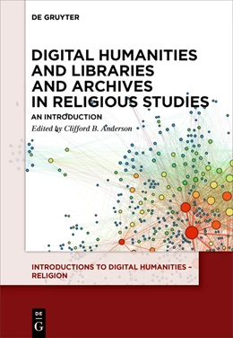 Abbildung von Anderson | Digital Humanities and Libraries and Archives in Religious Studies | 1. Auflage | 2022 | beck-shop.de