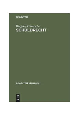 Abbildung von Fikentscher | Schuldrecht | 4. Auflage | 1973 | beck-shop.de