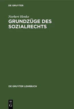 Abbildung von Henke | Grundzüge des Sozialrechts | 1. Auflage | 1977 | beck-shop.de