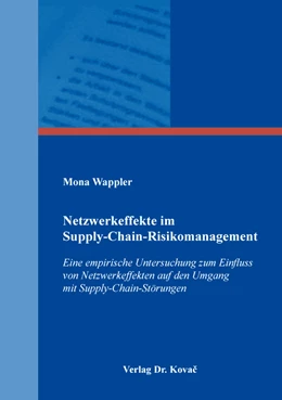 Abbildung von Wappler | Netzwerkeffekte im Supply-Chain-Risikomanagement | 1. Auflage | 2017 | 62 | beck-shop.de
