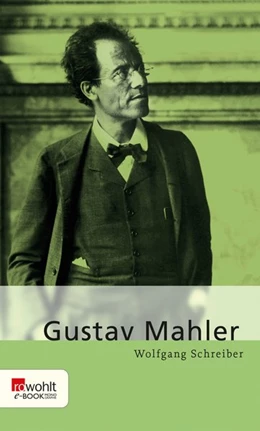Abbildung von Schreiber | Gustav Mahler | 1. Auflage | 2017 | beck-shop.de