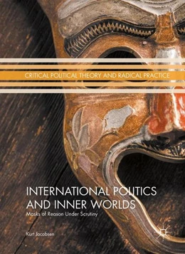 Abbildung von Jacobsen | International Politics and Inner Worlds | 1. Auflage | 2017 | beck-shop.de