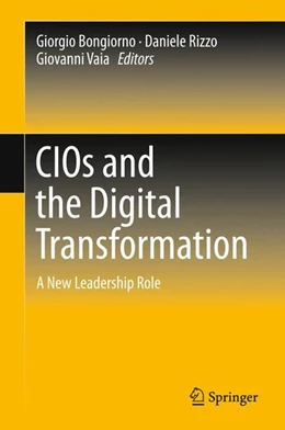 Abbildung von Bongiorno / Rizzo | CIOs and the Digital Transformation | 1. Auflage | 2017 | beck-shop.de