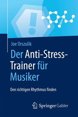 Abbildung von Orszulik | Der Anti-Stress-Trainer für Musiker | 1. Auflage | 2017 | beck-shop.de