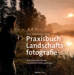 Abbildung von Schoonhoven | Praxisbuch Landschaftsfotografie | 1. Auflage | 2018 | beck-shop.de
