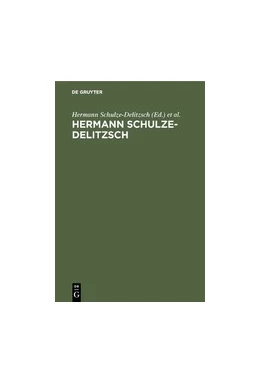 Abbildung von Schulze-Delitzsch / Thorwart | Hermann Schulze-Delitzsch | 1. Auflage | 1913 | beck-shop.de