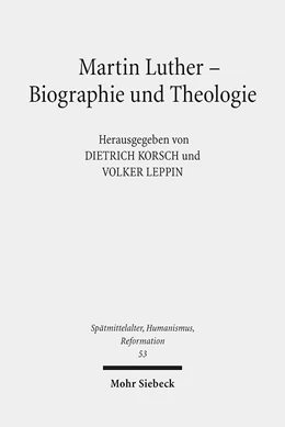 Abbildung von Korsch / Leppin | Martin Luther - Biographie und Theologie | 2. Auflage | 2017 | 53 | beck-shop.de
