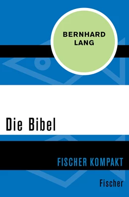 Abbildung von Lang | Die Bibel | 1. Auflage | 2015 | beck-shop.de
