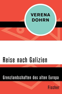 Abbildung von Dohrn | Reise nach Galizien | 1. Auflage | 2015 | beck-shop.de