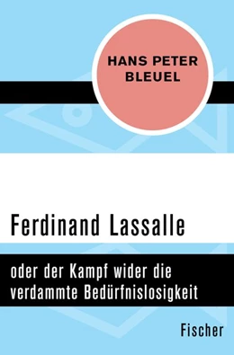 Abbildung von Bleuel | Ferdinand Lassalle | 1. Auflage | 2015 | beck-shop.de