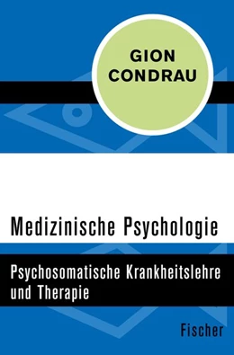 Abbildung von Condrau | Medizinische Psychologie | 1. Auflage | 2016 | beck-shop.de