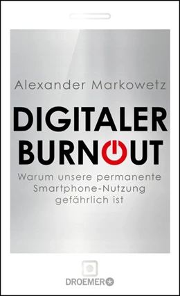 Abbildung von Markowetz | Digitaler Burnout | 1. Auflage | 2015 | beck-shop.de