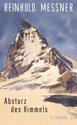 Abbildung von Messner | Absturz des Himmels | 1. Auflage | 2015 | beck-shop.de