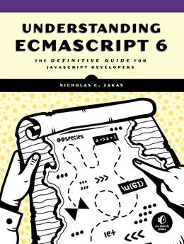 Abbildung von Zakas | Understanding ECMAScript 6 | 1. Auflage | 2016 | beck-shop.de