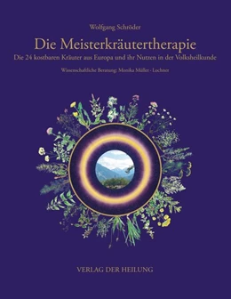 Abbildung von Schröder | Die Meisterkräutertherapie | 3. Auflage | 2017 | beck-shop.de