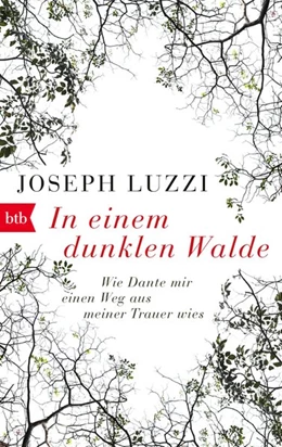Abbildung von Luzzi | In einem dunklen Walde | 1. Auflage | 2017 | beck-shop.de