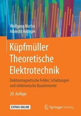 Abbildung von Mathis / Reibiger | Küpfmüller Theoretische Elektrotechnik | 20. Auflage | 2017 | beck-shop.de
