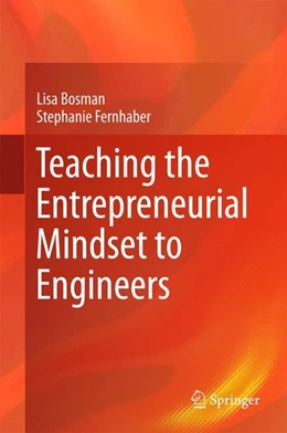Abbildung von Bosman / Fernhaber | Teaching the Entrepreneurial Mindset to Engineers | 1. Auflage | 2017 | beck-shop.de