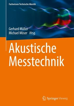Abbildung von Müller / Möser | Akustische Messtechnik | 1. Auflage | 2017 | beck-shop.de