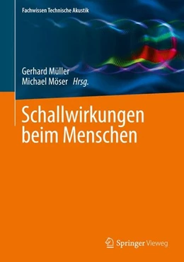 Abbildung von Müller / Möser | Schallwirkungen beim Menschen | 1. Auflage | 2017 | beck-shop.de