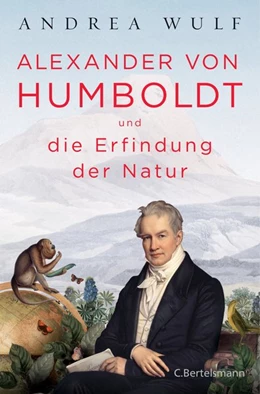 Abbildung von Wulf | Alexander von Humboldt und die Erfindung der Natur | 1. Auflage | 2016 | beck-shop.de