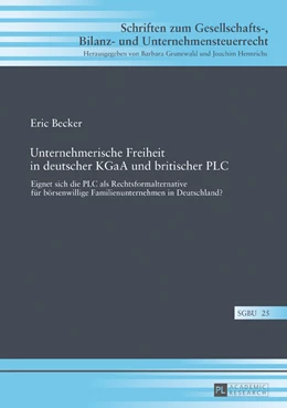 Abbildung von Becker | Unternehmerische Freiheit in deutscher KGaA und britischer PLC | 1. Auflage | 2017 | beck-shop.de