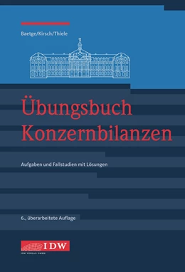 Abbildung von Baetge / Kirsch | Übungsbuch Konzernbilanzen | 6. Auflage | 2017 | beck-shop.de