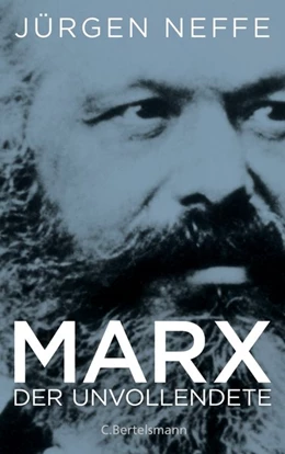 Abbildung von Neffe | Marx. Der Unvollendete | 1. Auflage | 2017 | beck-shop.de