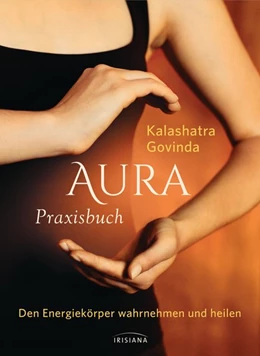 Abbildung von Govinda | Aura Praxisbuch | 1. Auflage | 2016 | beck-shop.de
