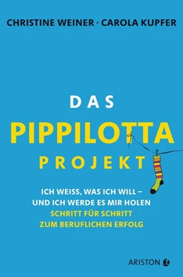 Abbildung von Weiner / Kupfer | Das Pippilotta-Projekt | 1. Auflage | 2016 | beck-shop.de