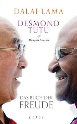 Abbildung von Dalai Lama / Tutu | Das Buch der Freude | 1. Auflage | 2016 | beck-shop.de