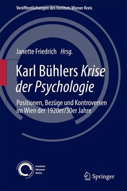 Abbildung von Friedrich | Karl Bühlers Krise der Psychologie | 1. Auflage | 2017 | beck-shop.de