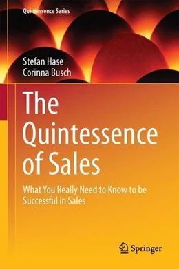 Abbildung von Hase / Busch | The Quintessence of Sales | 1. Auflage | 2017 | beck-shop.de