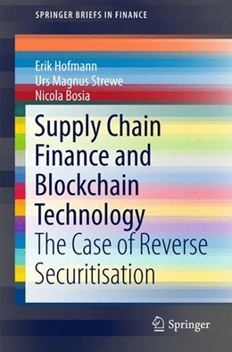 Abbildung von Hofmann / Strewe | Supply Chain Finance and Blockchain Technology | 1. Auflage | 2017 | beck-shop.de