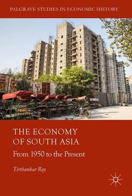 Abbildung von Roy | The Economy of South Asia | 1. Auflage | 2017 | beck-shop.de