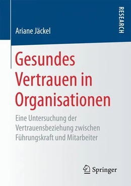 Abbildung von Jäckel | Gesundes Vertrauen in Organisationen | 1. Auflage | 2017 | beck-shop.de