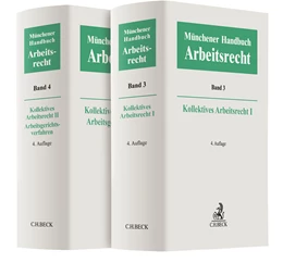 Abbildung von Münchener Handbuch zum Arbeitsrecht - Kollektives Arbeitsrecht I und II, Arbeitsgerichtsverfahren | 4. Auflage | 2019 | beck-shop.de