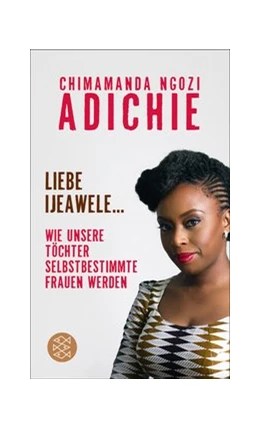 Abbildung von Adichie | Liebe Ijeawele | 1. Auflage | 2017 | beck-shop.de