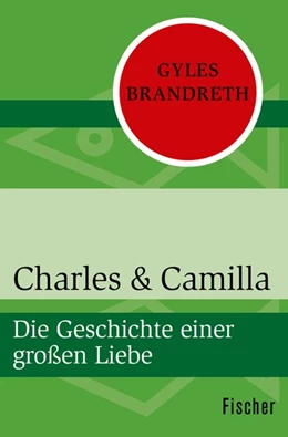 Abbildung von Brandreth | Charles & Camilla | 1. Auflage | 2016 | beck-shop.de