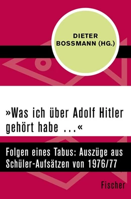 Abbildung von Boßmann | »Was ich über Adolf Hitler gehört habe ...« | 1. Auflage | 2015 | beck-shop.de