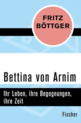 Abbildung von Böttger | Bettina von Arnim | 1. Auflage | 2015 | beck-shop.de