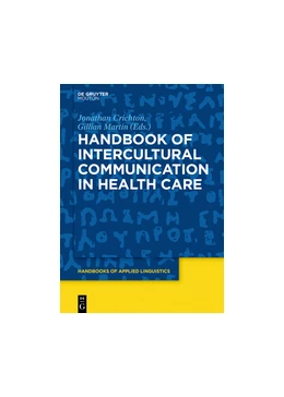 Abbildung von Crichton / Martin | Handbook of Intercultural Communication in Health Care | 1. Auflage | 2021 | 17 | beck-shop.de