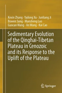 Abbildung von Zhang / Xu | Sedimentary Evolution of the Qinghai-Tibetan Plateau in Cenozoic and Its Response to the Uplift of the Plateau | 2022. Auflage | 2024 | beck-shop.de
