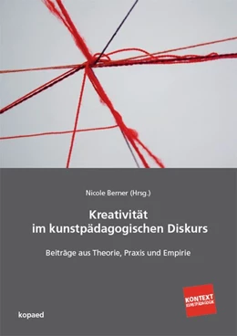 Abbildung von Berner | Kreativität im aktuellen kunstpädagogischen Diskurs | 1. Auflage | 2018 | beck-shop.de